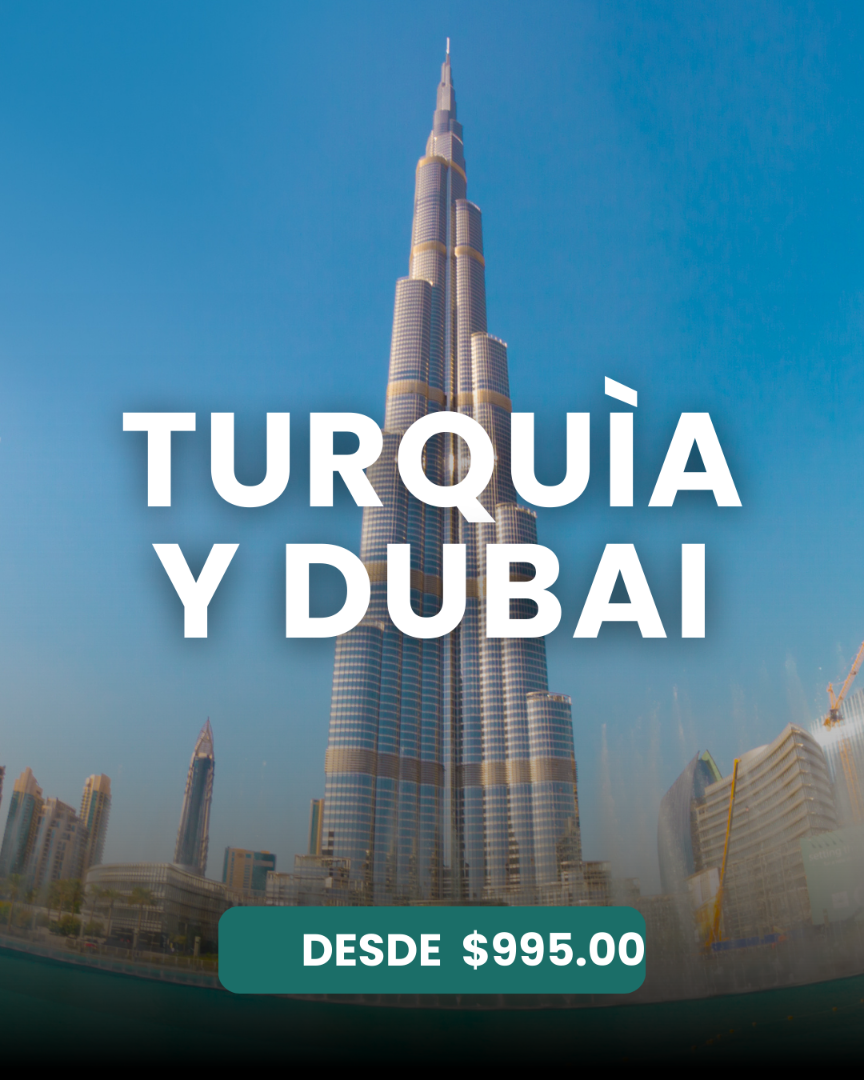 TURQUIA Y DUBAI